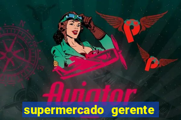 supermercado gerente simulator dinheiro infinito